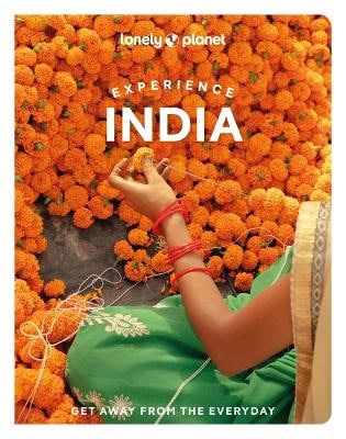 Lonely Planet : Lonely Planet Experience India