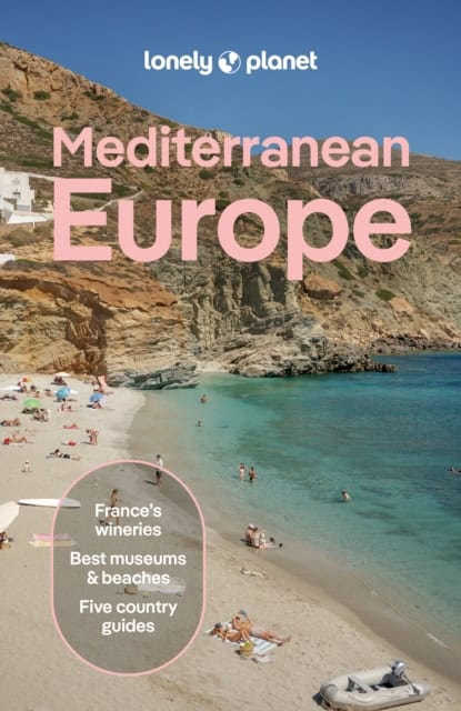 Lonely Planet : Lonely Planet Mediterranean Europe