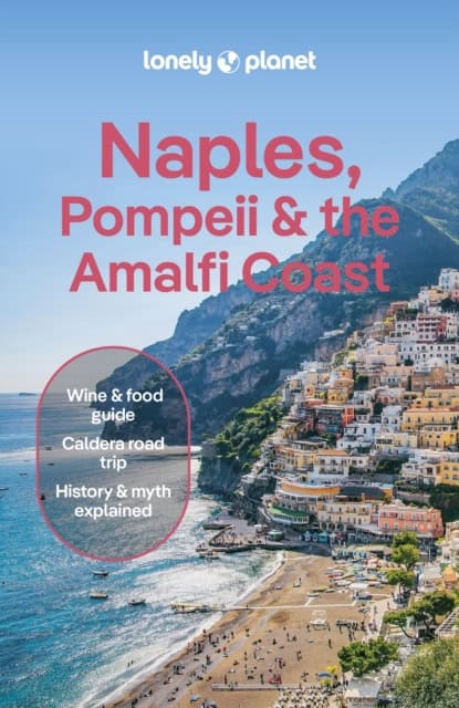 Lonely Planet Naples, Pompeii & the Amalfi Coast