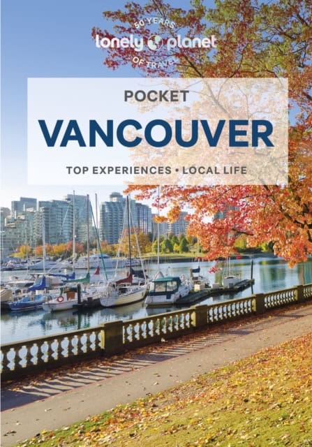 Lonely Planet : Pocket Vancouver