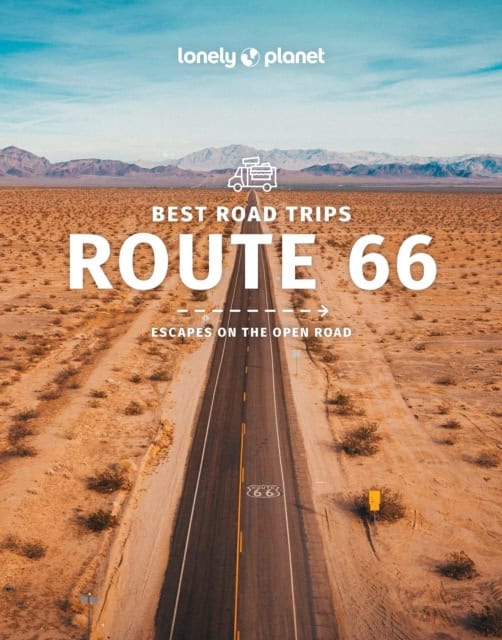 Lonely Planet : Route 66 Road Trips 3