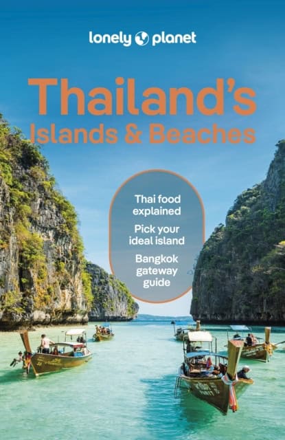 Lonely Planet : Thailand's Islands & Beaches 12