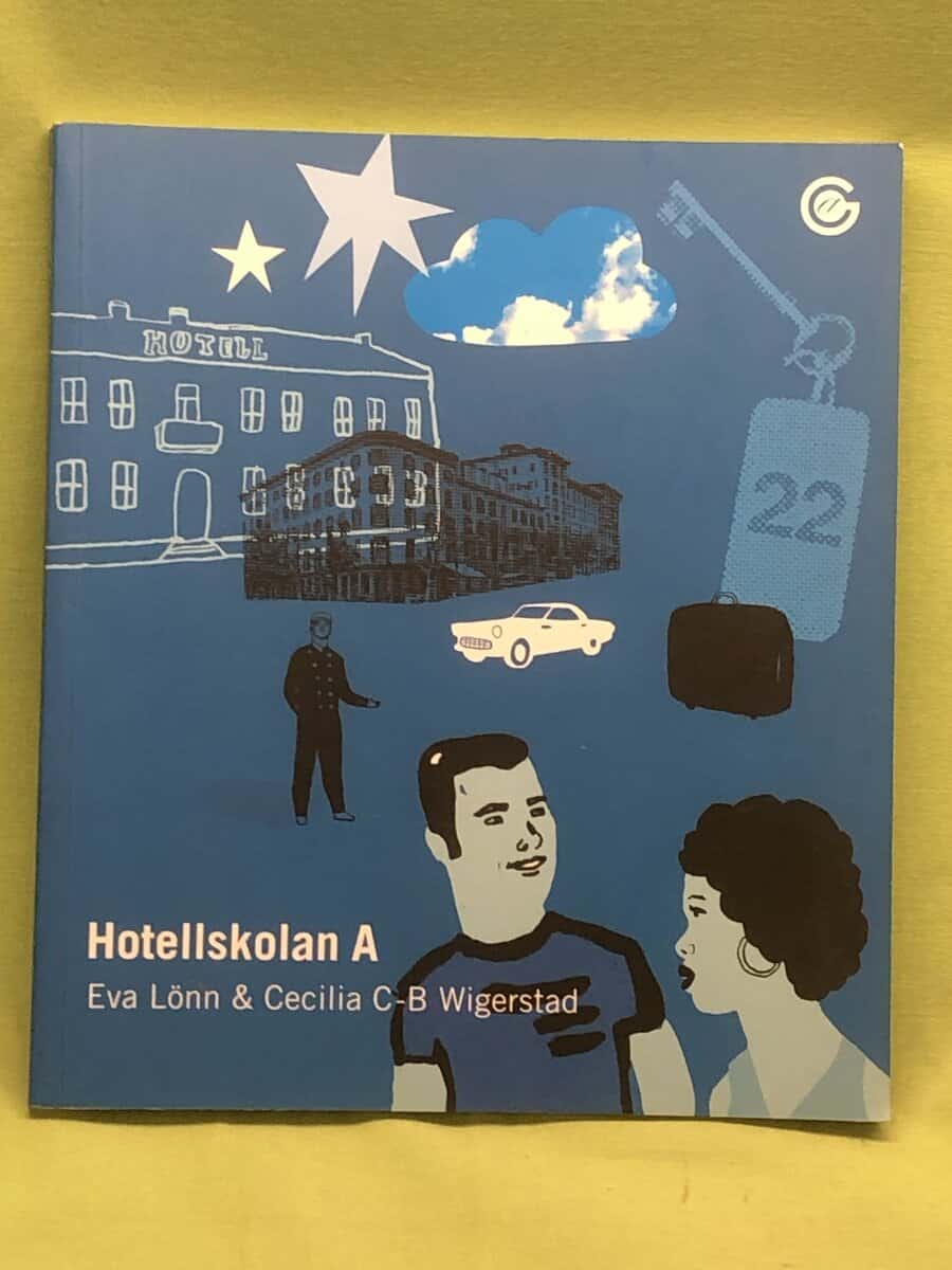 Lönn, Eva ; Wigerstad, Cecilia C-B : Hotellskolan A