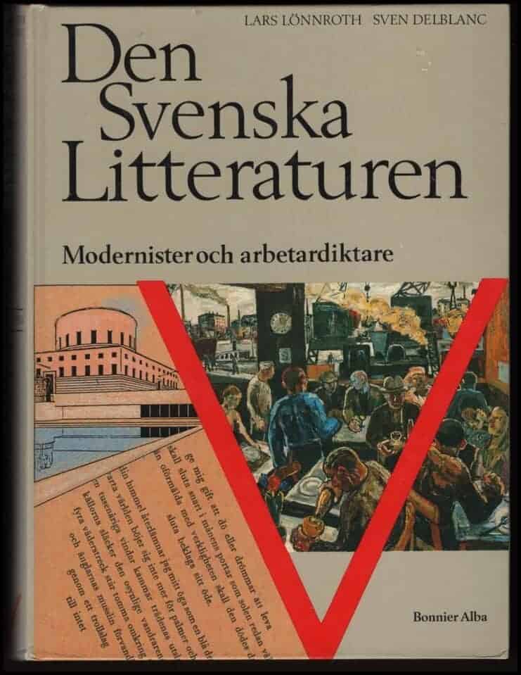 Lönnroth, Lars ; Delblanc, Sven (red.) : Den svenska litteraturen V