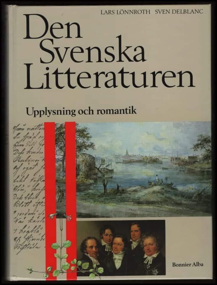 Lönnroth, Lars ; Delblanc, Sven (red.) : Den svenska litteraturhistorien II