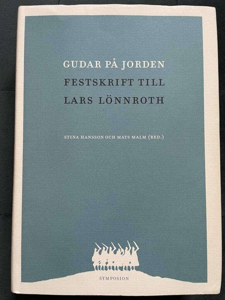 Lönnroth, Lars ; Hansson, Stina ; Malm, Mats : Gudar på jorden