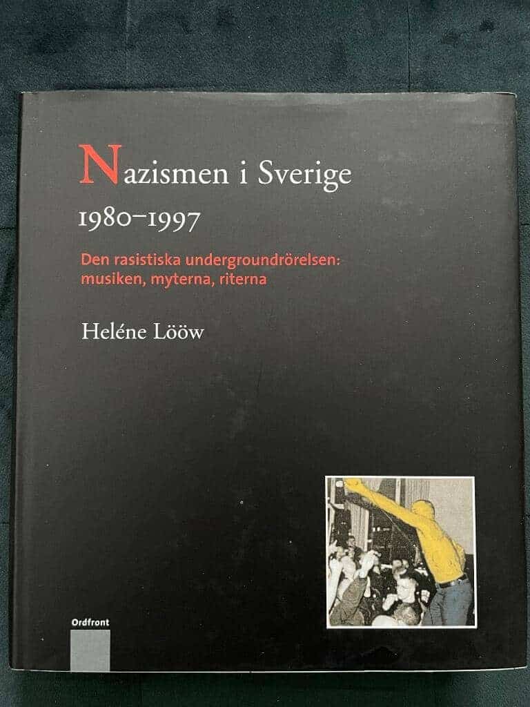 Lööw, Heléne ; Nyman, Lars : Nazismen i Sverige 1980-1997