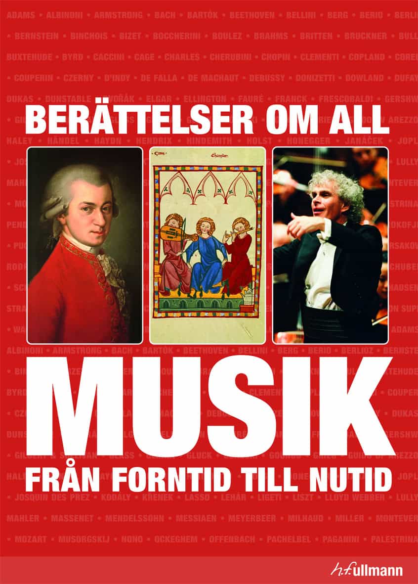 Lord, Maria ; Snelsson, John : Berättelser om all musik från forntid till nutid