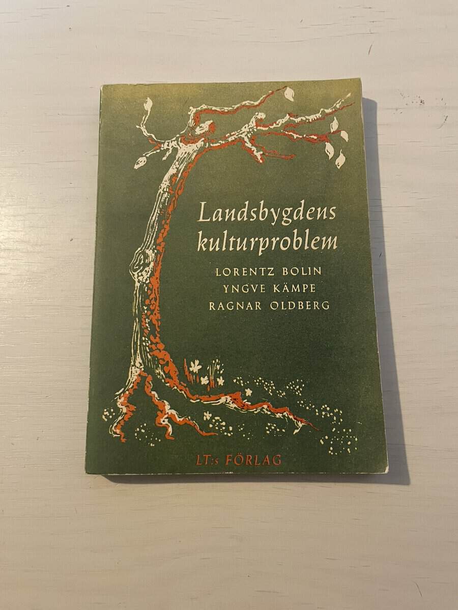 Lorentz Bolin : Landsbygdens kulturproblem