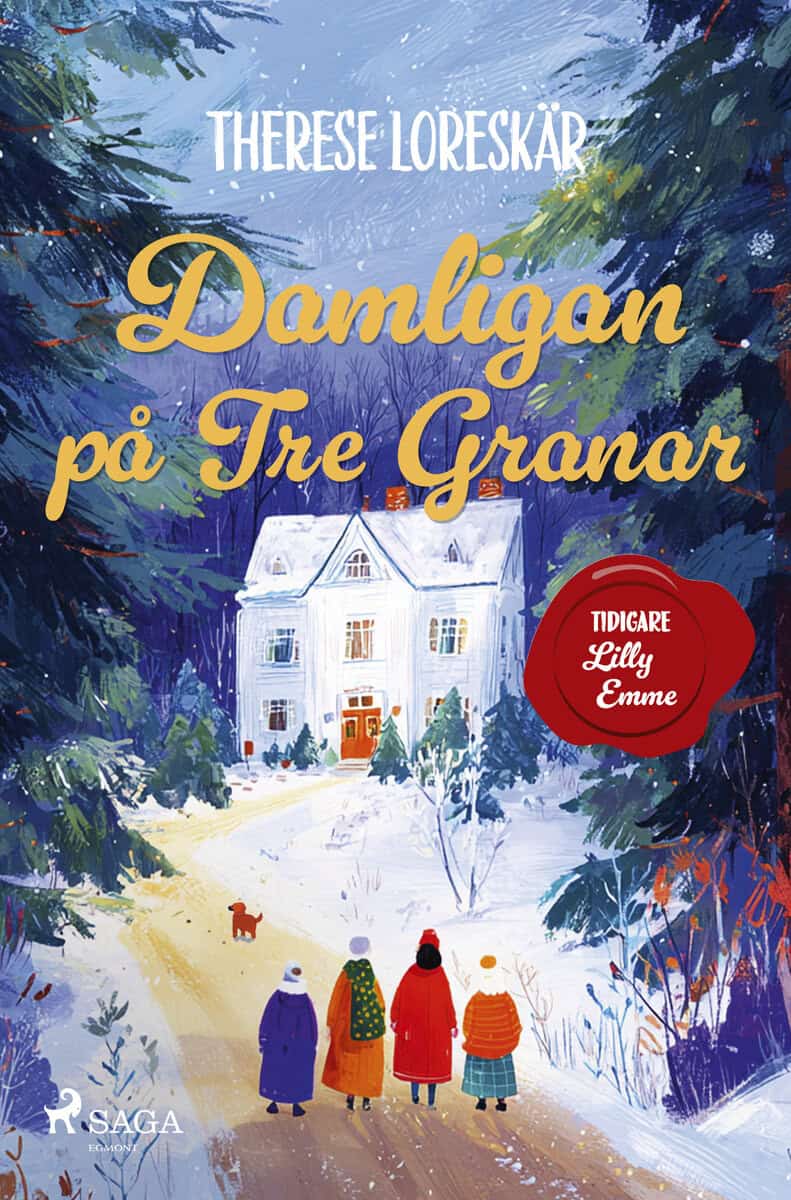 Loreskär, Therese ; Emme, Lilly : Damligan på Tre Granar