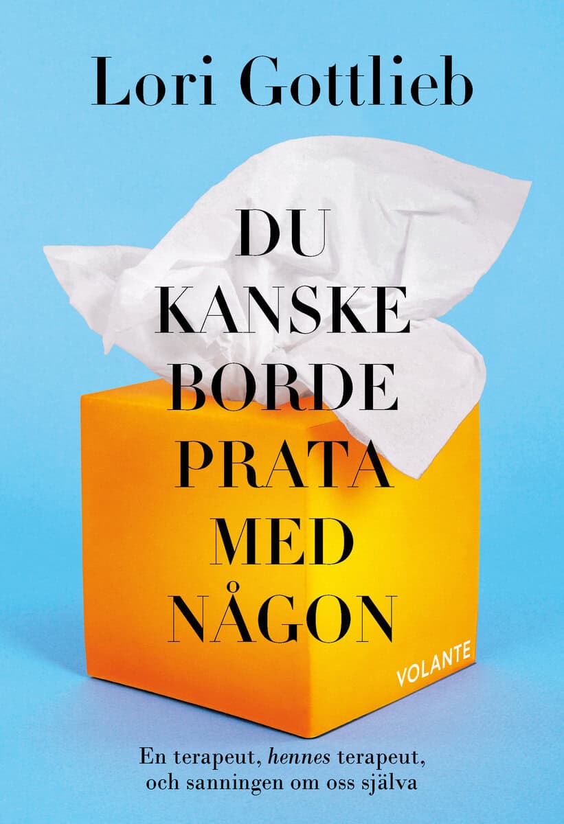 Lori Gottlieb : Du kanske borde prata med någon