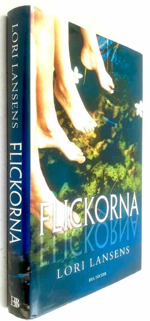 Lori Lansens : Flickorna