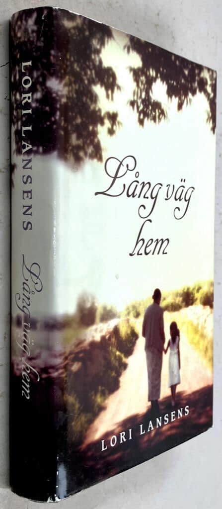 Lori Lansens : Lång väg hem