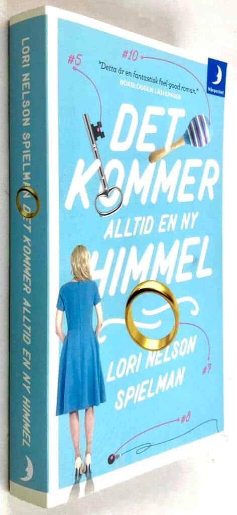 Lori Nelson Spielman : Det kommer alltid en ny himmel
