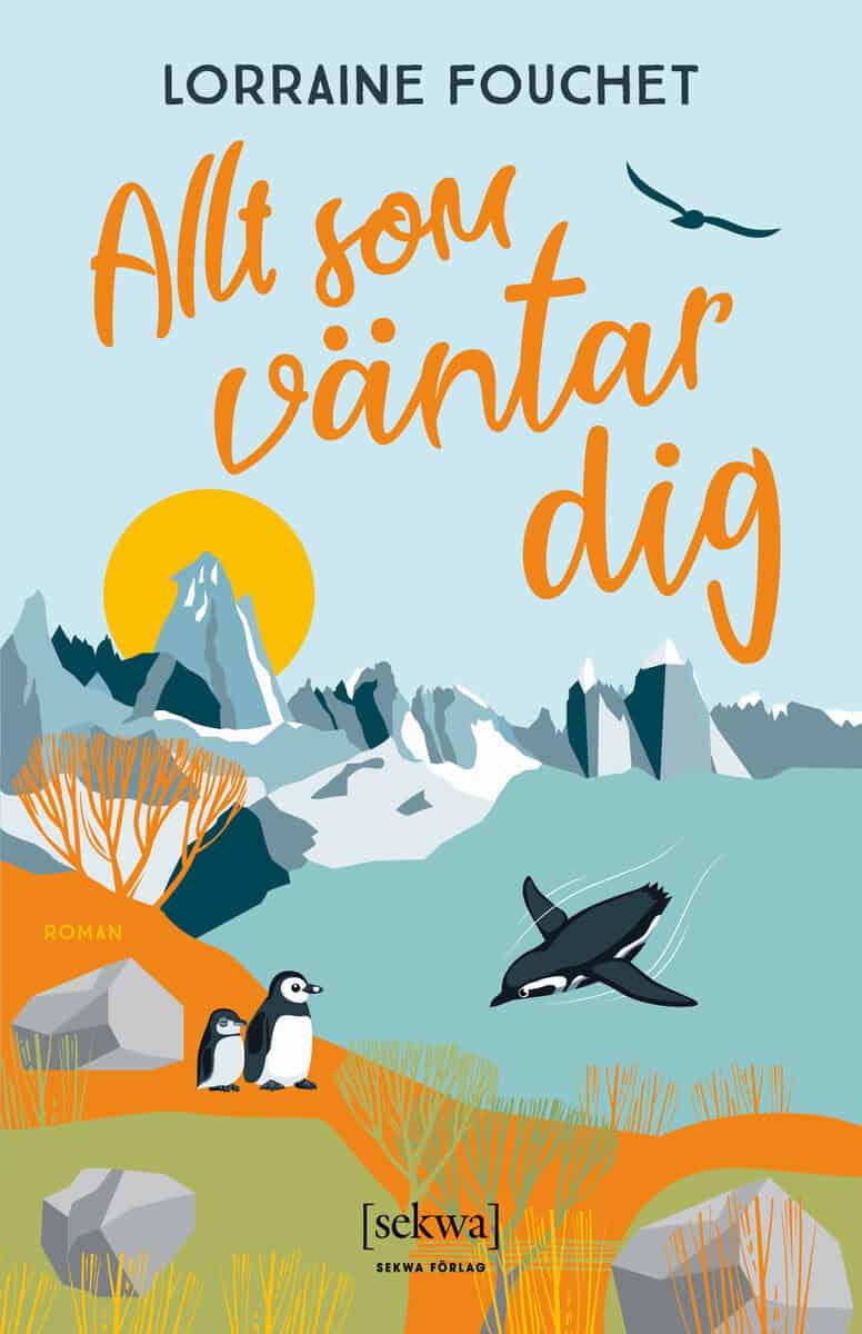 Lorraine Fouchet : Allt som väntar dig