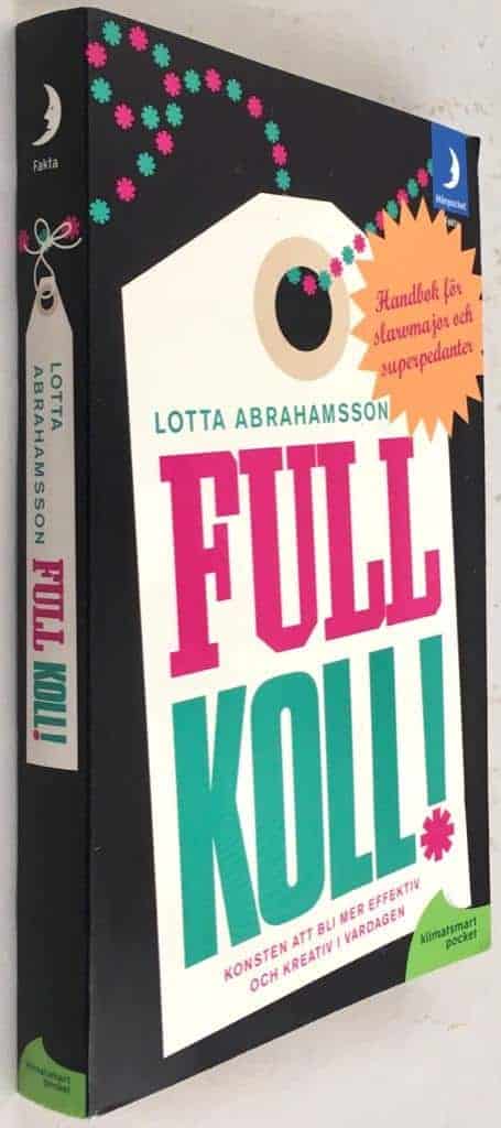 Lotta Abrahamsson : Full koll!