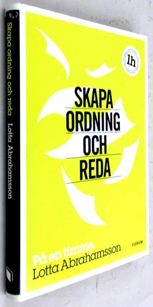 Lotta Abrahamsson : Skapa ordning och reda
