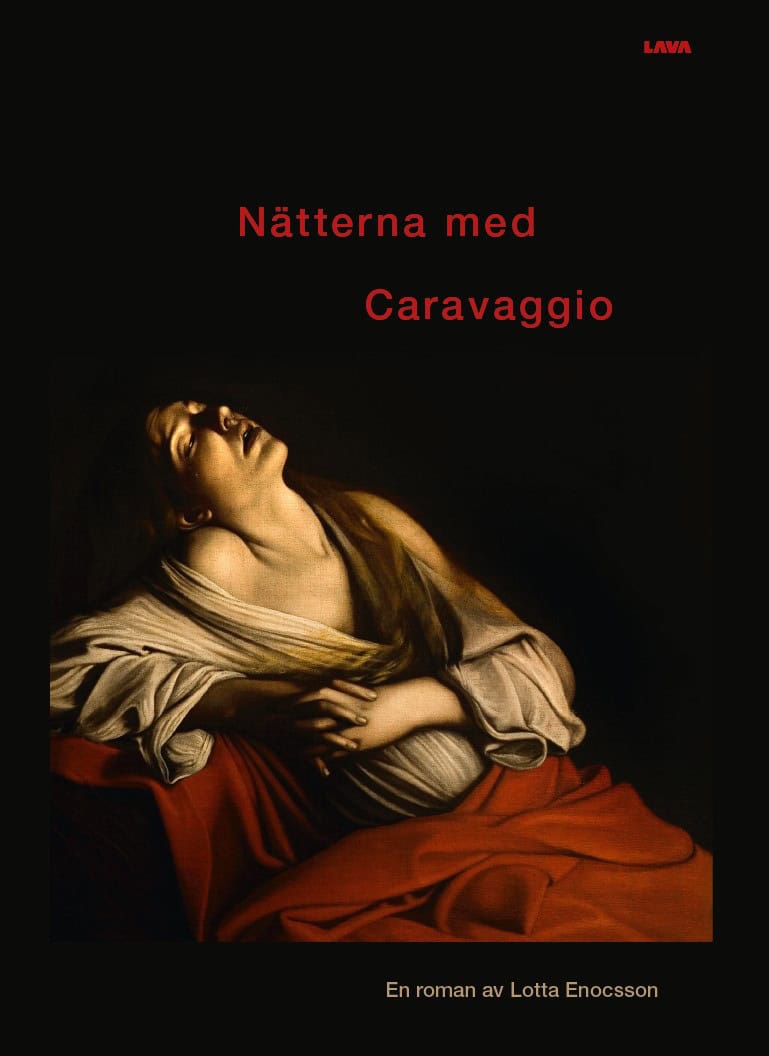 Lotta Enocsson : Nätterna med Caravaggio