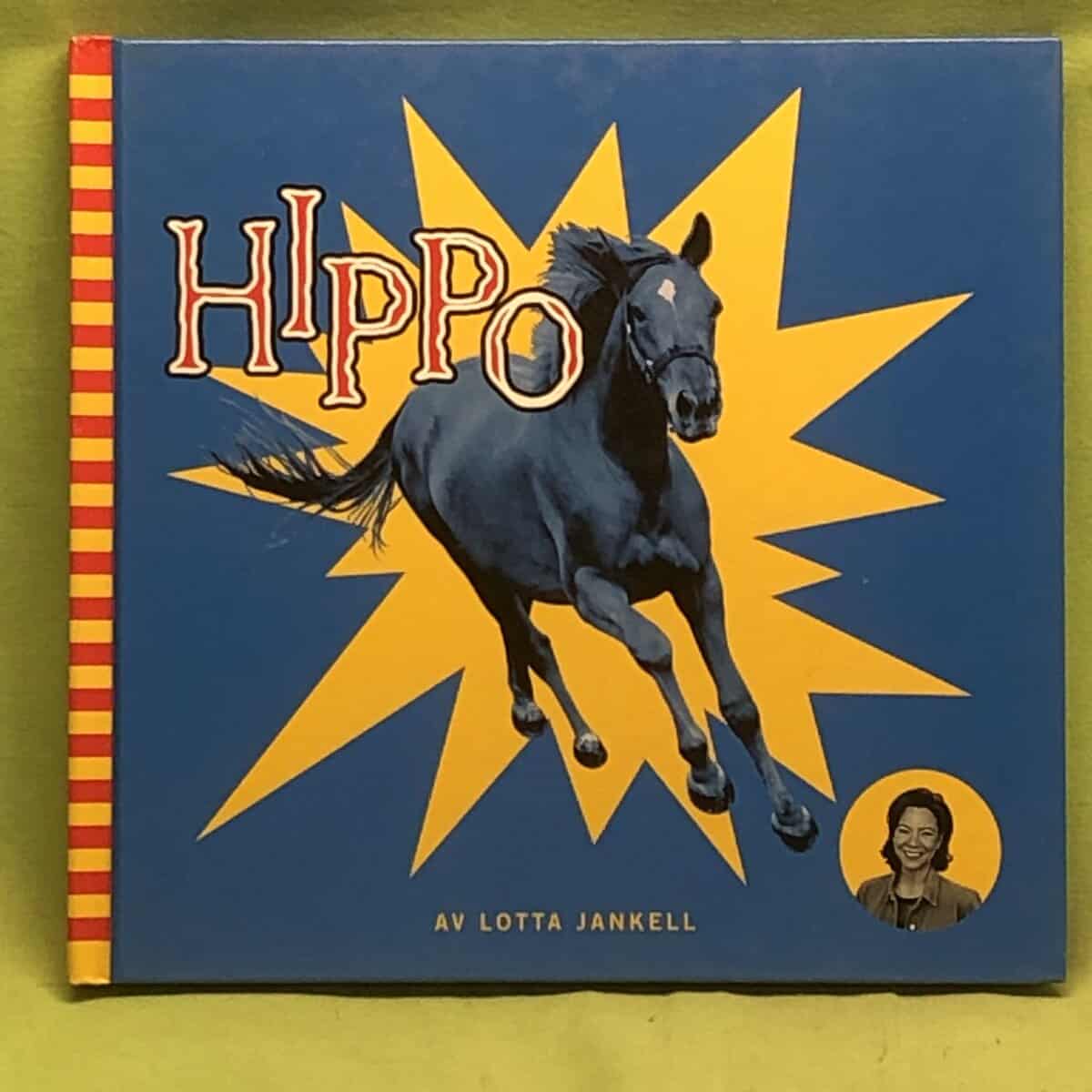 Lotta Jankell : Hippo