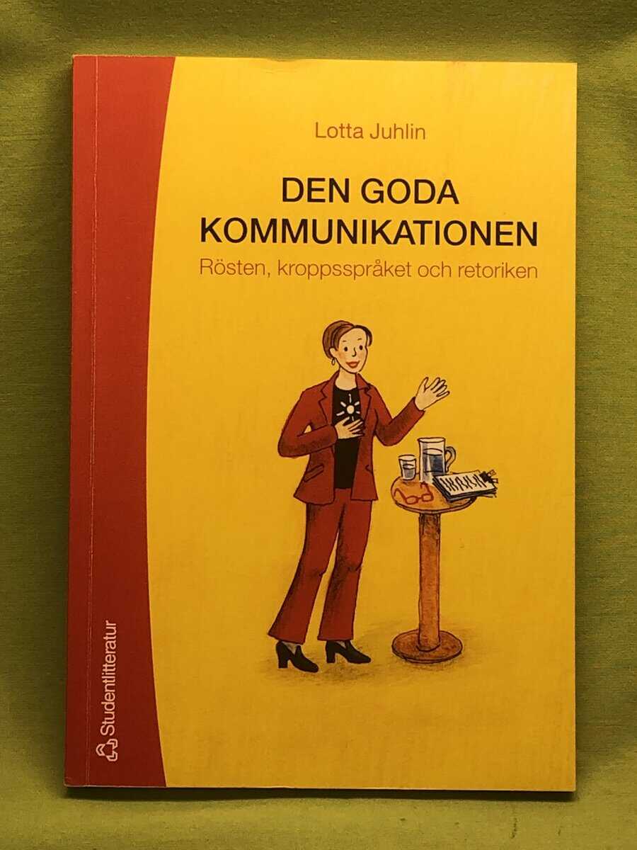 Lotta Juhlin : Den goda kommunikationen