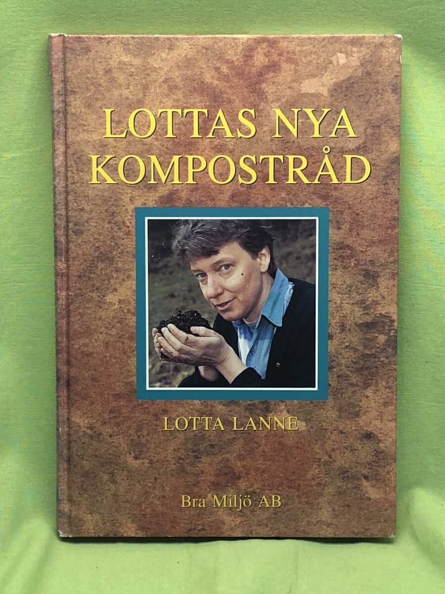 Lotta Lanne : Lottas nya kompostråd