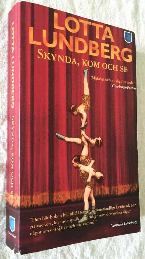 Lotta Lundberg : Skynda, kom och se