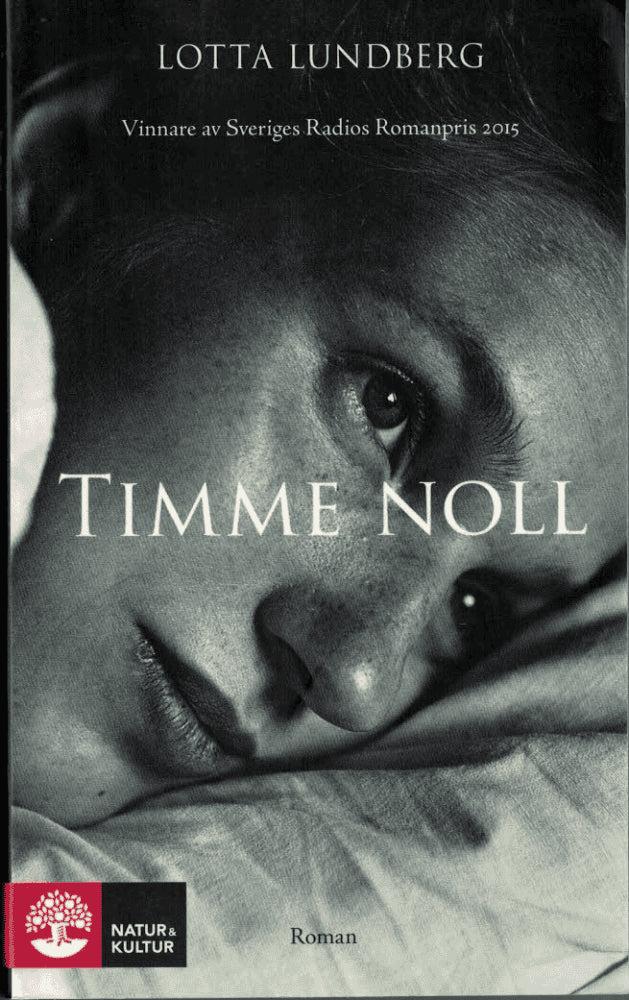 Lotta Lundberg : Timme noll