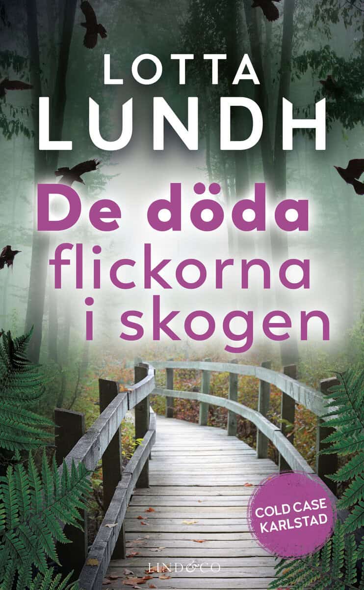 Lotta Lundh : De döda flickorna i skogen