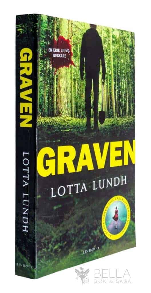 Lotta Lundh : Graven - Sunnepolisen - Bok 2