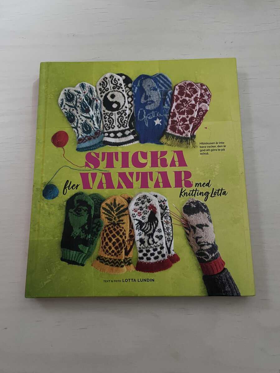 Lotta Lundin : Sticka fler vantar med Knitting Lotta