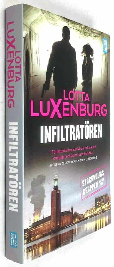 Lotta Luxenburg : Infiltratören - Stockholmsgruppen - Bok 1