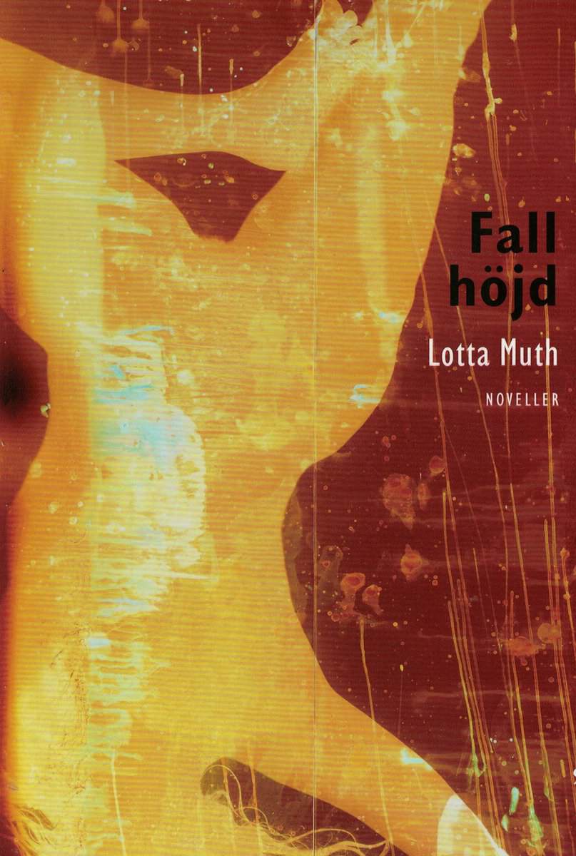 Lotta Muth : Fallhöjd