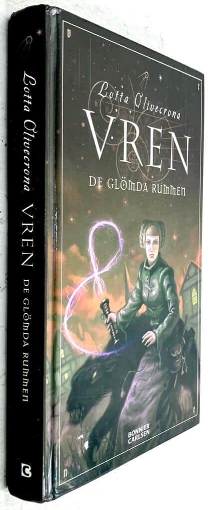 Lotta Olivecrona : De glömda rummen - Vren - Bok 1