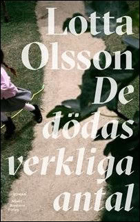 Lotta Olsson : De dödas verkliga antal