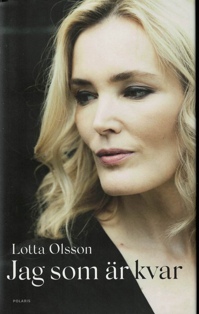 Lotta Olsson : Jag som är kvar