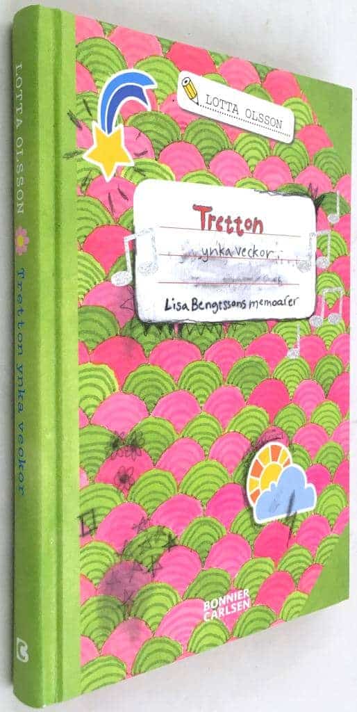 Lotta Olsson : Tretton ynka veckor
