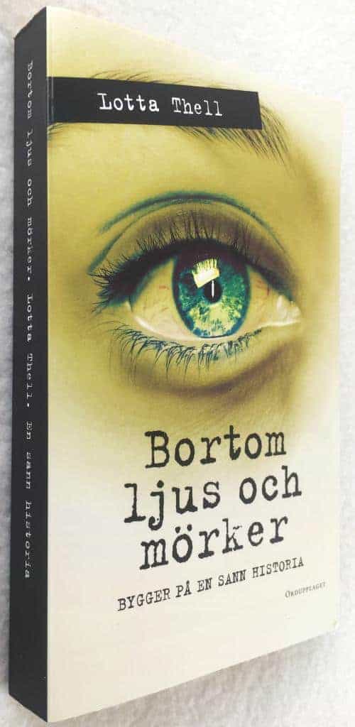 Lotta Thell : Bortom ljus och mörker - Eva - Bok 3