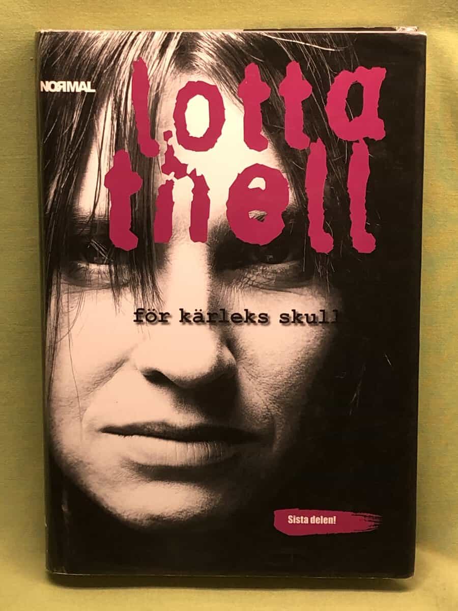 Lotta Thell : För kärleks skull