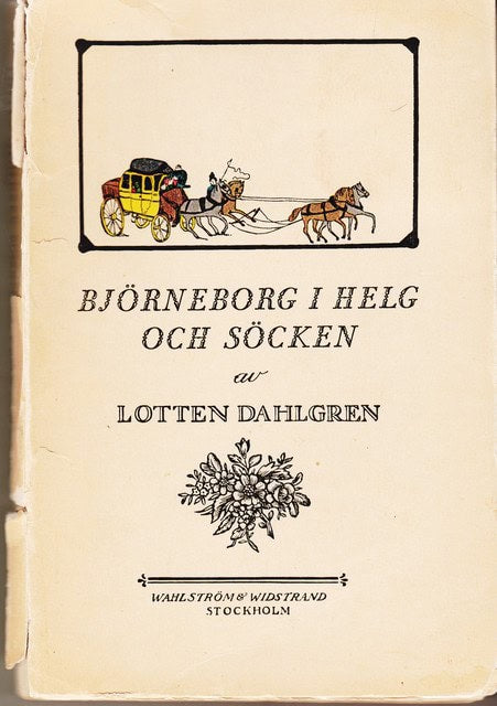 Lotten Dahlgren : Björneborg i helg och söcken