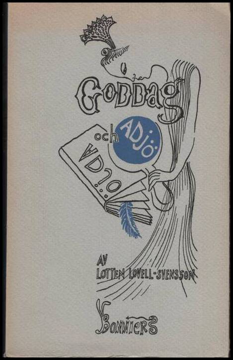 Lotten Lovell-Svensson : Goddag och adjö
