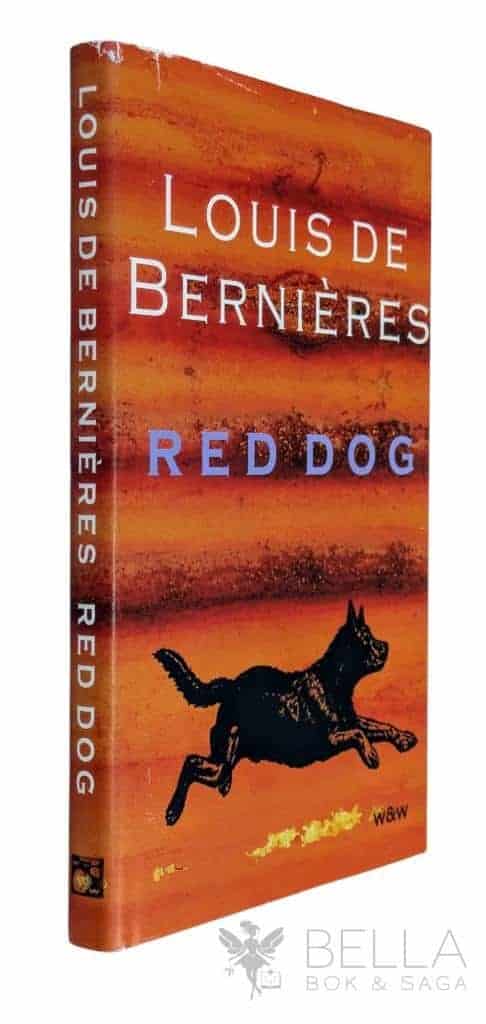 Louis de Bernières : Red Dog