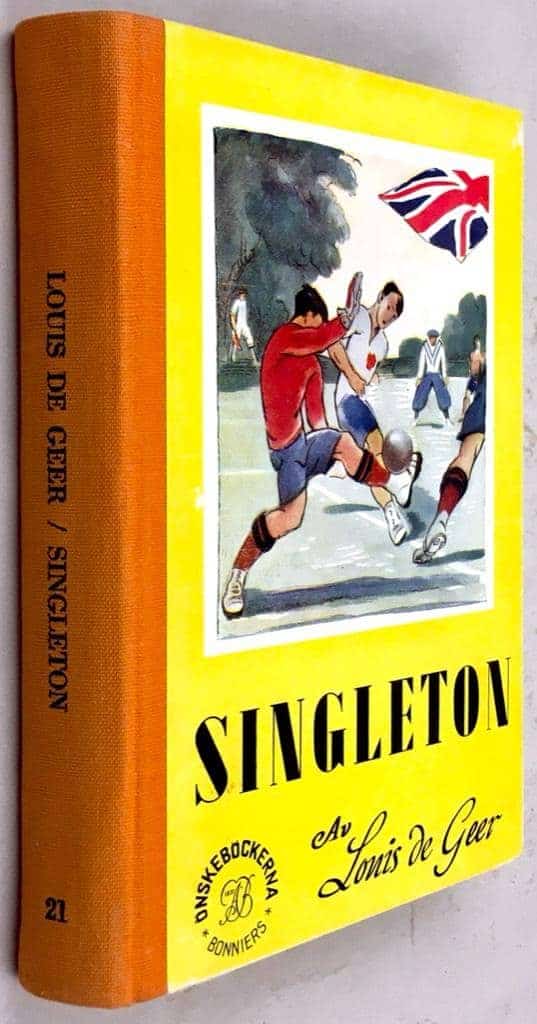 Louis de Geer : Singleton - Skildringar från en engelsk public school