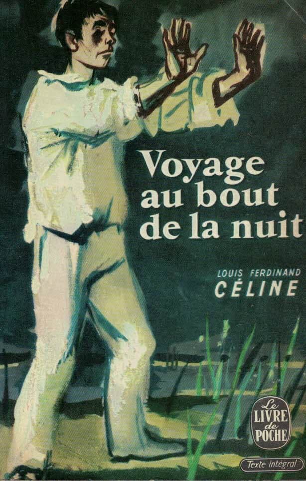 Louis-Ferdinand Céline : Voyage au bout de la nuit