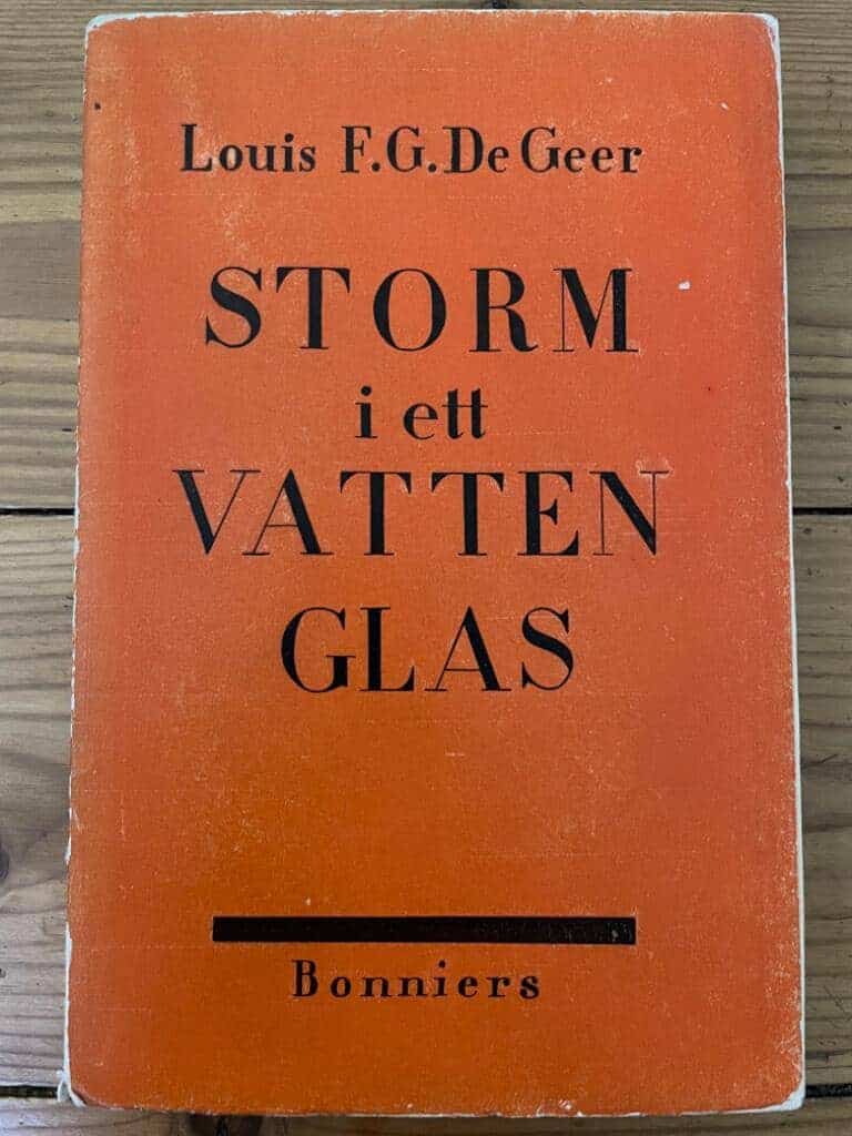 Louis F.G. De Geer : Storm i ett vattenglas