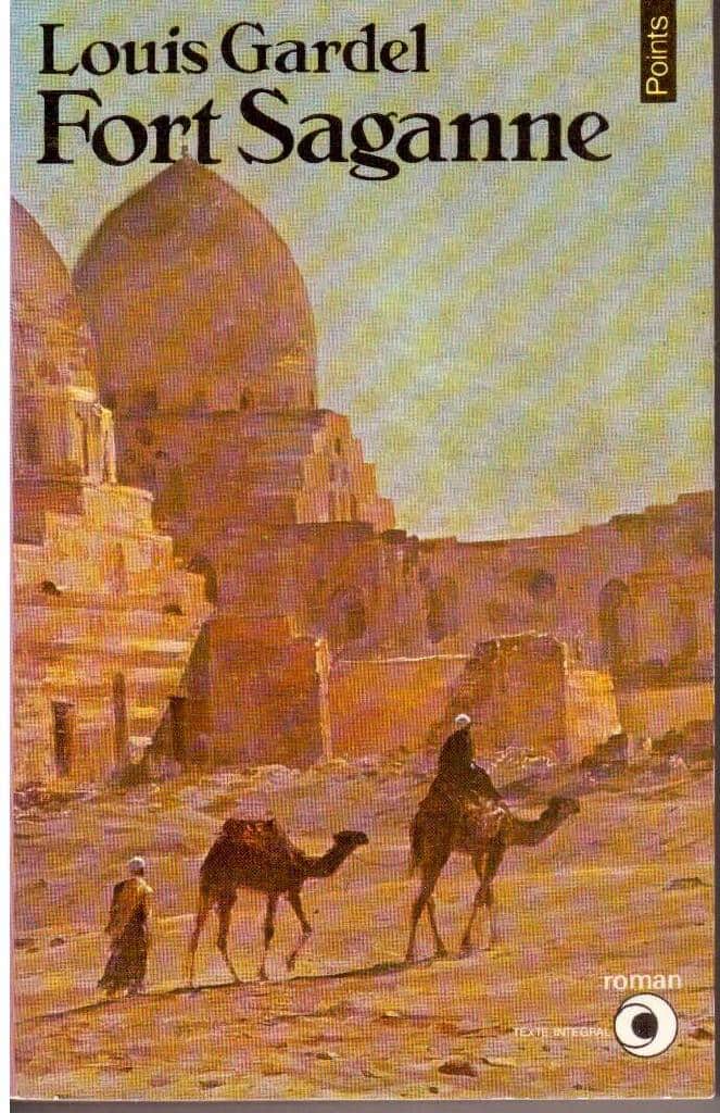 Louis Gardel : Fort Saganne