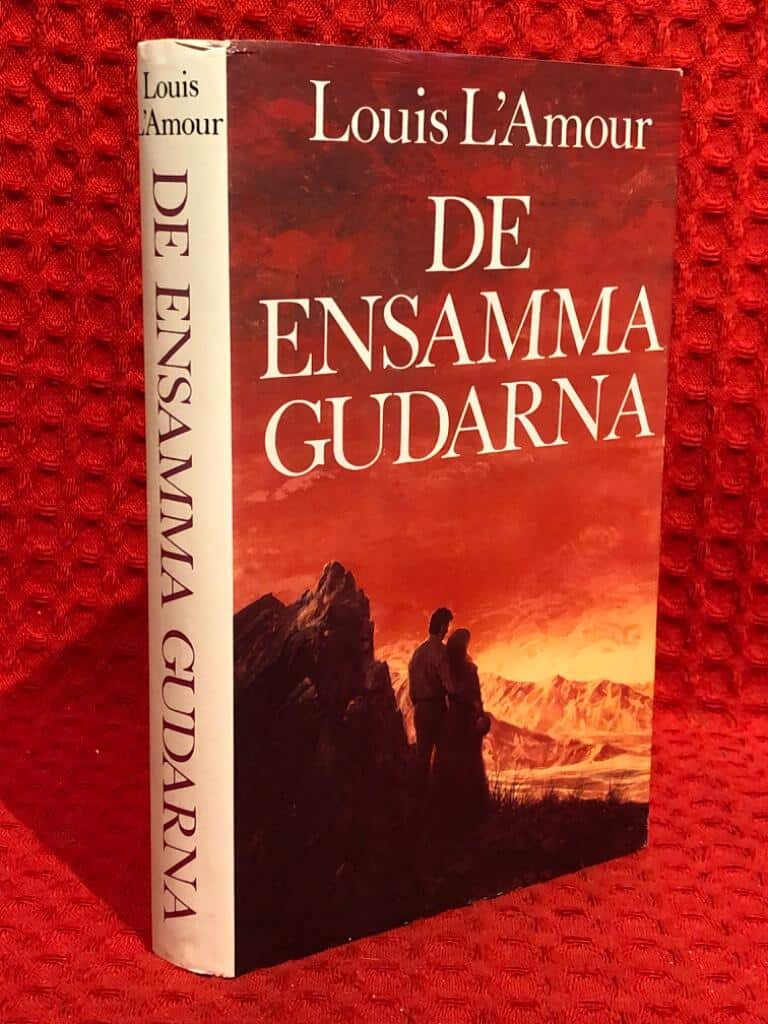 Louis LAmour : De ensamma gudarna