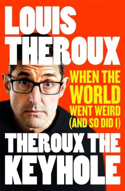 Louis Theroux : Theroux The Keyhole