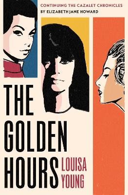 Louisa Young : The Golden Hours