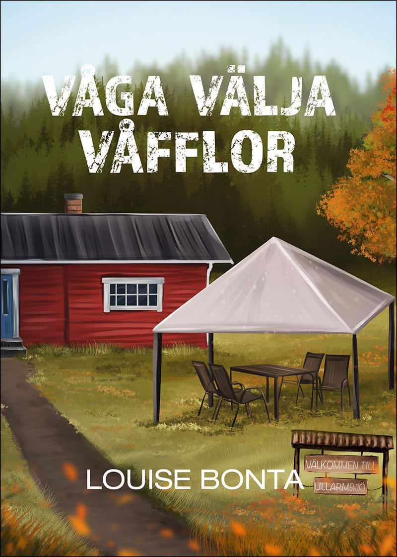 Louise Bonta : Våga välja våfflor