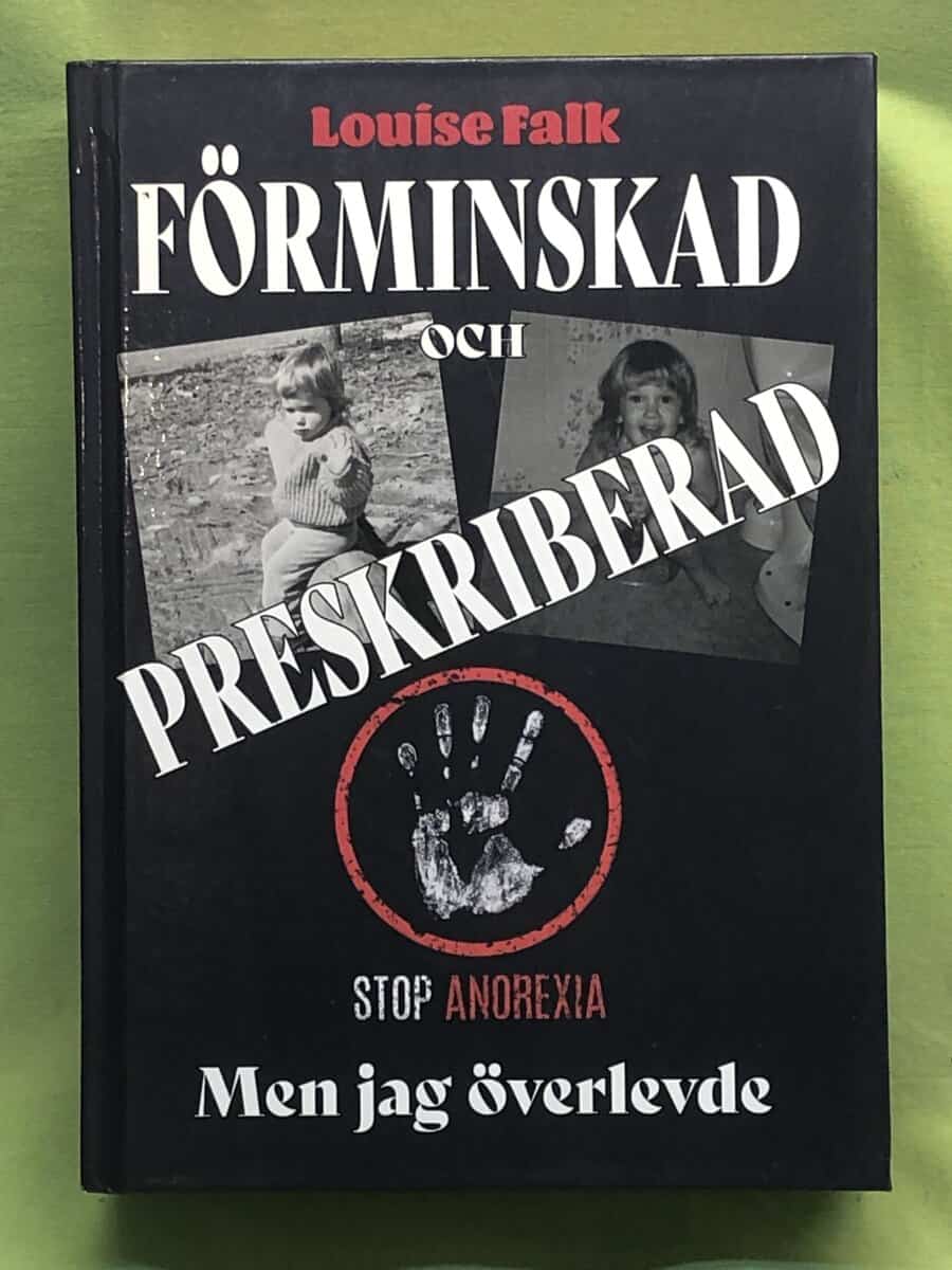 Louise Falk : Förminskad och preskriberad